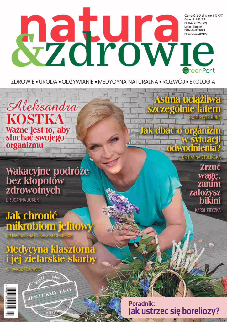 Magazyn Natura&Zdrowie wydanie lipiec/sierpień