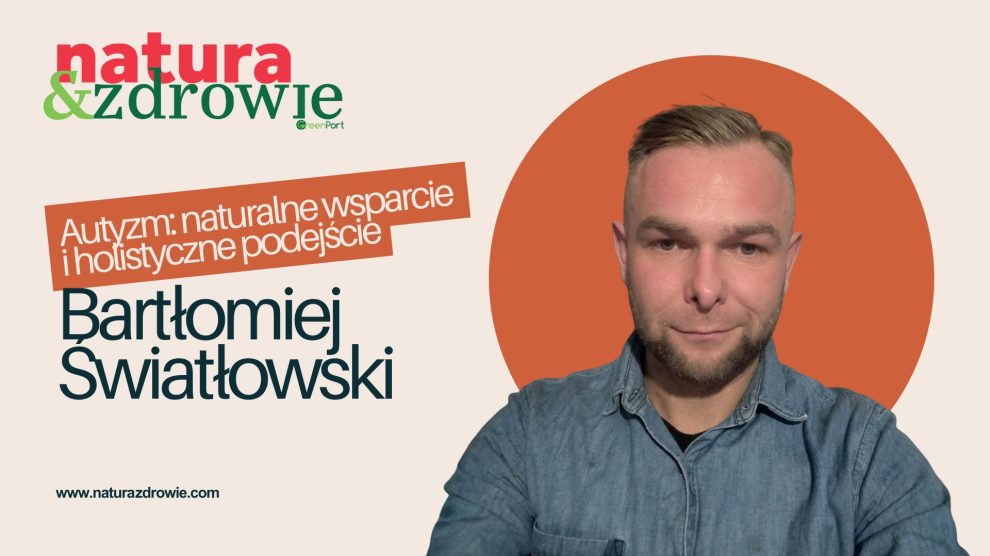 Bartłomiej Światłowski - podcast na temat autyzmu
